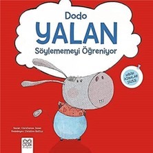 Dodo Yalan Söylememeyi Öğreniyor: Minik Adımlar Dizisi