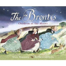 The Brontës – Children Of The Moors: A Picture Book
