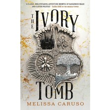 The Ivory Tomb: Rooks And Ruin, Book Three