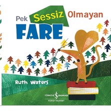 Pek Sessiz Olmayan Fare