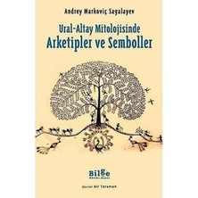 Ural-Altay Mitolojisinde Arketipler ve Semboller