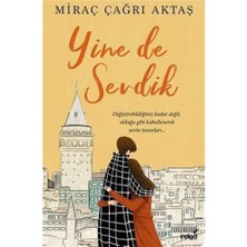 Yine De Sevdik