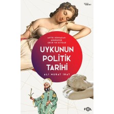 Fol Uykunun Politik Tarihi