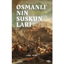 Fol Osmanlı'nın Suskunları