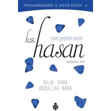 Cennet Gençlerinin Efendisi - Hz. Hasan