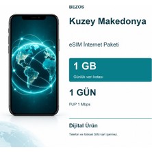 Bezos Kuzey Makedonya Esım Internet Paketi Günlük 1 GB 1 Gün - Fup 1 Mbps