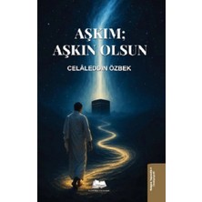 Kalyora Yayıncılık Aşkım; Aşkın Olsun