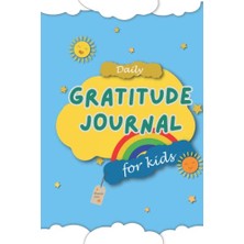 Pratik Ev Daily Gratitude Journal For Kids Ages 4-8: 90 Day Gratitude Journal For Girls & Boys With Daily Prompts To Teach Children To Practice Gratitude And ... 3 Minutes A Day | For Kids Ages 4,5,6,7,8