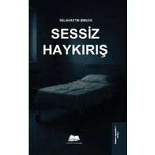 Kalyora Yayıncılık Sessiz Haykırış