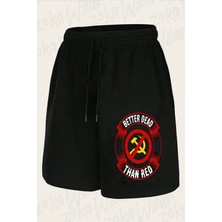 Zoka Wear Unisex Better Dead Than Red Cold War Anti Communist Slogan Hammer And Tasarım Baskılı Şort
