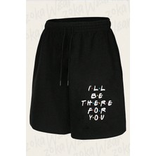 Zoka Wear Unisex Friends, I'll Be There For You, Dizi Tasarım Baskılı Şort