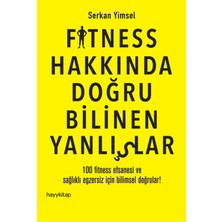 Hayy Kitap Fitness Hakkında Doğru Bilinen Yanlışlar
