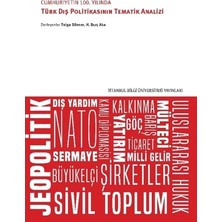 İstanbul Bilgi Üniversitesi Yayınları Cumhuriyetin 100. Yılında Türk Dış Politikasının Tematik Analizi