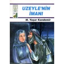 Damla Yayınevi Dinim Serisi 6 - Uzeyle'nin Imanı