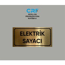 Gold Aluminyum Levha Elektrik Sayacı Yazılı Arkası Yapışkanlı 10X20 cm