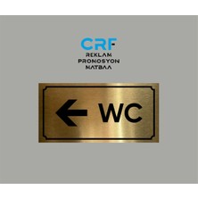 Gold Aluminyum Kapı Isimliği Wc Sol Ok Yönlendirmeli Yazılı Arkası Yapışkanlı 10X20 cm