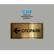 Gold Aluminyum Kapı Isimliği Otopark Sol Yönlendirme Oklu Yazılı Arkası Yapışkanlı 10X20 cm