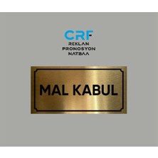 Gold Aluminyum Kapı Isimliği Mal Kabul Yazılı Arkası Yapışkanlı 10X20 cm