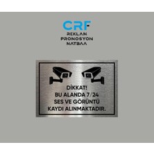 Metal 7/24 Ses ve Görüntü Kaydı Alınmaktadır Uyarı Levhası 14X20 cm Arkası Yapışkanlı