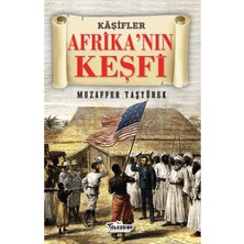 Teleskop Popüler Bilim Afrika'nın Keşfi - Kaşifler
