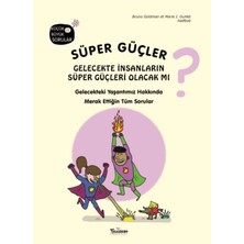 Teleskop Popüler Bilim Süper Güçler Gelecekte Insanların Süper Güçleri Olacak Mı?