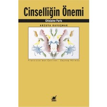 Cinselliğin Önemi: Arzuya Kavuşmak