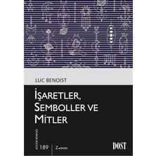 Işaretler, Semboller ve Mitler