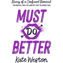 Diary Of A Confused Feminist: Must Do Better: Book 2