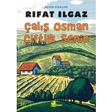 Çalış Osman Çiftlik Senin