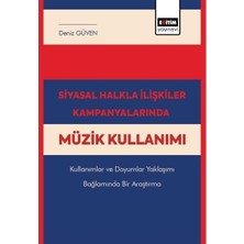 Prime Siyasal Halkla Ilişkiler Kampanyalarında Müzik Kullanımı