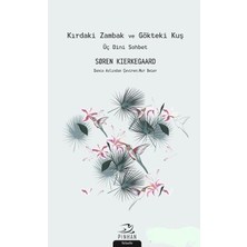 Kırdaki Zambak ve Gökteki Kuş - Üç Dini Sohbet