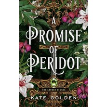 A Promise Of Peridot: An Addictive Enemies-To-Lovers Fantasy Romance (The Sacred Stones, Book 2)