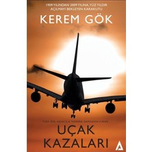 Türk Sivil Havacılık Tarihine Damgasını Vuran Uçak Kazaları