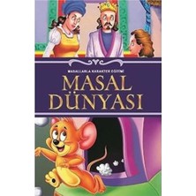 Masal Dünyası: Masallarla Karakter Eğitimi