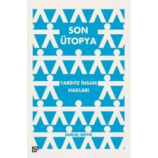 Son Ütopya: Tarihte Insan Hakları