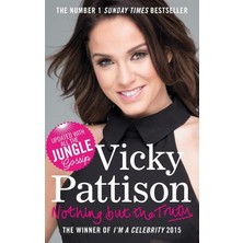 Nothing But The Truth: The Sunday Times Bestselling Autobiography From Vicky Pattison - Star Of Strictly Come Dancing 2025