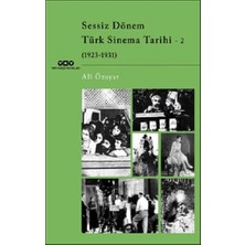 Yapı Kredi Yayınları Sessiz Dönem Türk Sinema Tarihi - 2 (1923-1931)