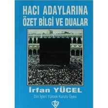 Hacı Adaylarına Özet Bilgi ve Dualar