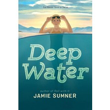 Deep Water