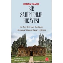 Bir Sahiplenme Hikayesi: Bu Köy Evinden Başlayıp Dünyaya Ulaşan Başarı Öyküsü