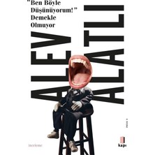 “ben Böyle Düşünüyorum!” Demekle Olmuyor