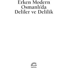 Deliler ve Delilik: Erken Modern Osmanlı'da