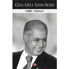 Güle Güle Sayın Sezer