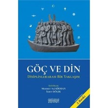Göç ve Din: Disiplinlerarası Bir Yaklaşım