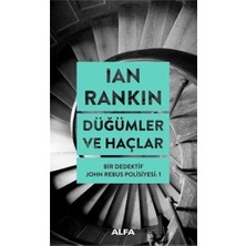 Düğümler ve Haçlar: Bir Dedektif John Rebus Polisiyesi: 1