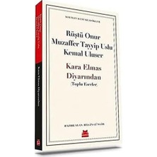 Kara Elmas Diyarından: (Toplu Eserler)