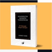 Anadolu’da Ölümün Tarihöncesi: Bir Geleneğin Oluşum Süreçleri