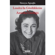 Londra’da Gördüklerim - Amerika Günlüğü