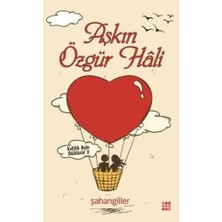 Aşkın Özgür Hali: Evlilik Aşkı Güldürür 2