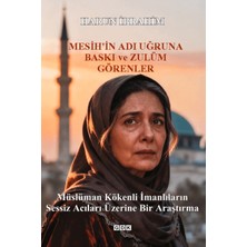 GDK Yayınları Mesih'in Adı Uğruna Baskı ve Zulüm Görenler